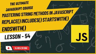 String Methods in JavaScript | replace Includes | startsWith endsWith | Hindi/Urdu | JavaScript #54