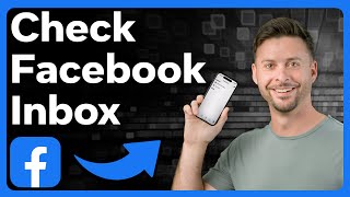 How To Check Your Inbox On Facebook