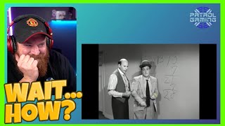 ABBOTT & COSTELLO  7x 13 = 28 First Time Reaction