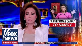 Judge Jeanine: A 'Christmas Carol' to Nancy Pelosi