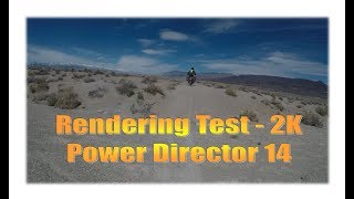 Rendering Test using Cyberlink Power Director 14 - 2K