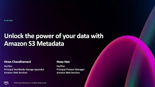 AWS re:Invent 2024 - [NEW LAUNCH] Unlock the power of your data with Amazon S3 Metadata (STG366-NEW)