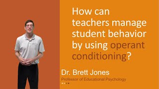 How Can Teachers Use Operant Conditioning? - Ed Psych Insight Ep. 4