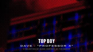 Dave - Professor X (Top Boy) [ Audio]
