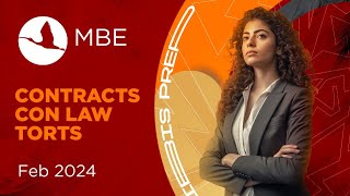 MBE Review Contracts, Con Law, Torts - Ibis Prep Feb 2024 - Good Luck!!