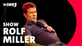 Show von Rolf Miller: 50-Prozent Halbsatz-Garantie I SWR3 Comedy Festival 2022