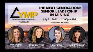 YMP Vancouver Virtual Fireside Chat: The Next Generation of Senior Leadership in Mining