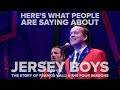 Audiences are loving Jersey Boys | Confederation Centre of the Arts