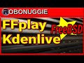 Kdenlive ffplay in FreeBSD