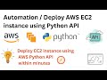 Automation / Deploy AWS EC2 Instance using Python API