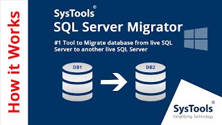 SQL Server Migration Tool by SysTools | Migrate SQL Server Database with All Data | Best Software