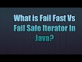 Fail Fast Vs Fail Safe Iterator In Java |Java Collection - Fail Fast and Fail Safe Iterators
