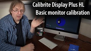 Calibrite Display Plus HL - the basics of calibrating and profiling your screen