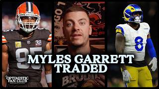 Myles Garrett Trade Reaction: Why It's the Right Move