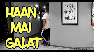 Haan Main Galat - Love Aaj Kal | Arnav Bhardwaj | Dance Cover