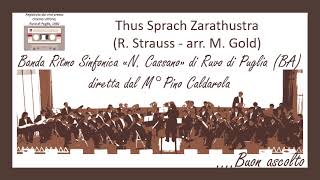 Thus Sprach Zarathustra (R.Strauss, arr. M. Gold)-Banda Ritmo Sinfonica N  Cassano di Ruvo di Puglia