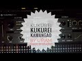 Kukurei-Uriam(Audio)