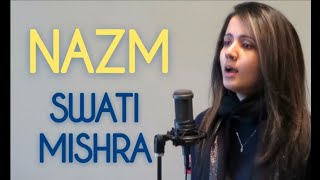 NAZM NAZM - Lyrical | Female Version | Swati Mishra Cover | Bareilly Ki Barfi | Arko | Ayushmann