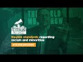 Double standards regarding racism and minorities | The World Must Know (Part 9)