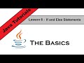Java Basics Lesson 7 - If and Else Statements