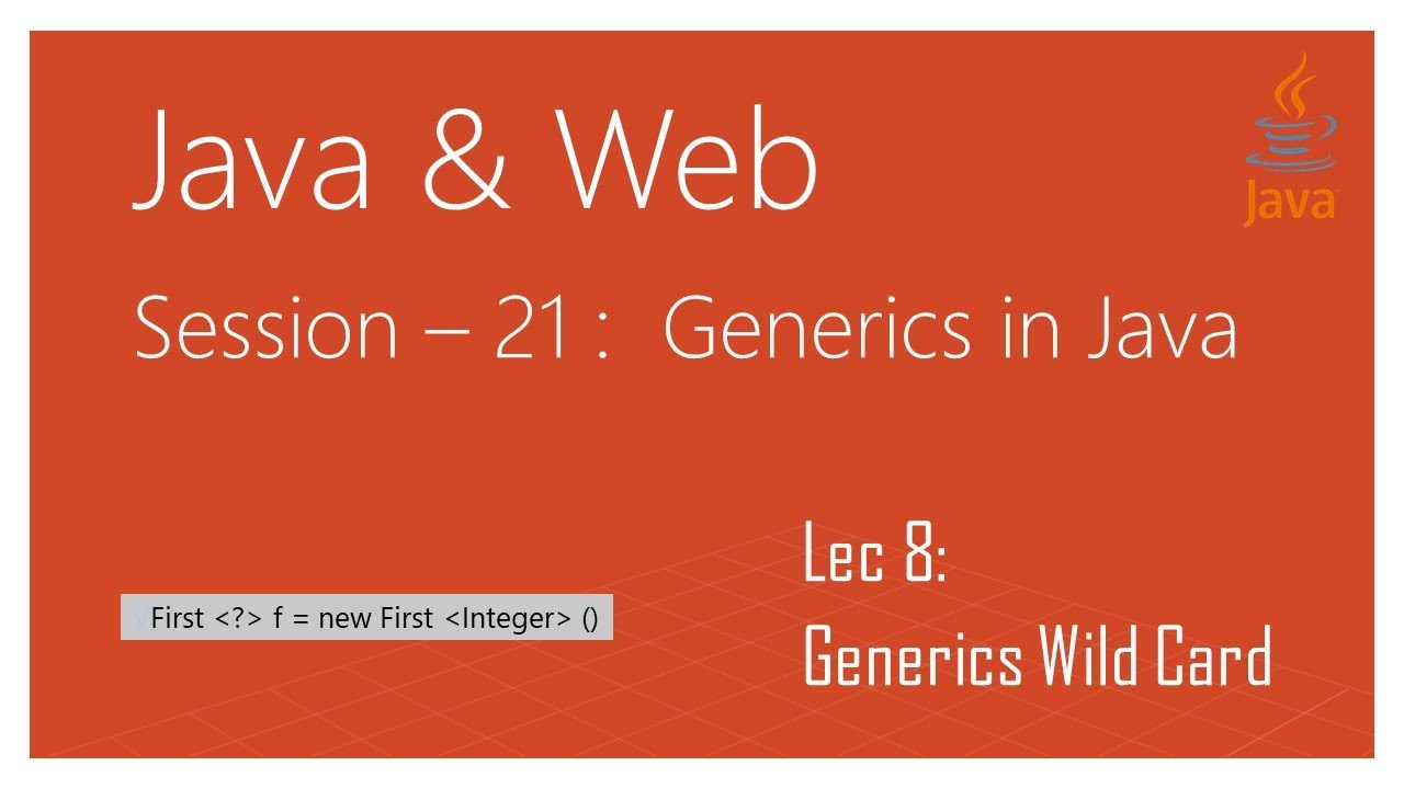 Generics In Java | #8 | Java Generics Wildcard Tutorial | Wildcard ...