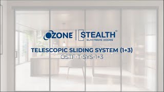 Ozone Hardware Exports | Stealth: Telescopic Sliding System (1+3) | Installation Guide