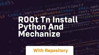 R0ot tn install python and mechanize