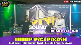 ANJELI BARAOI FT SITI HARIYATI - HIDUP PAS PASAN (COVER) - LIVE DI DESA TUMBANG MANGGU