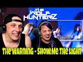 The Warning - Show Me The Light | THE WOLF HUNTERZ Reactions