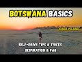 BOTSWANA - All You Need to Know Self-drive FAQ, Tips & Tricks #safari #africa