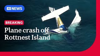 Major rescue operation underway as plane crashes off Rottnest Island | ABC News