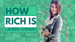 How Rich Is Lauren Cohan?