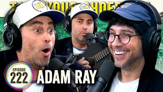 Adam Ray (Adam’s 15th Appearance!) on TYSO - #222