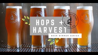 Hops + Harvest Beer Dinner Series with White Labs