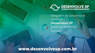 Ninguém se desenvolve sozinho! Desenvolve SP para sua empresa (completo)