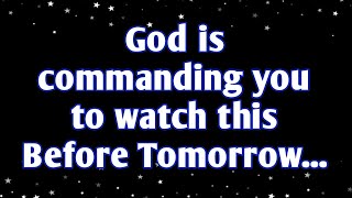 ❣️😲 God's Message Today 🙏🙏 God Is Commanding You To  Watch This..| god says | prophetic word #loa