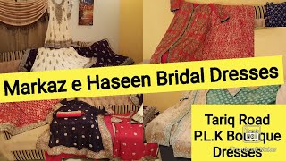 Markaz e Haseen Bridal Dresses | My Sister's Wedding Dresses | Tariq Road | Abeera Abid