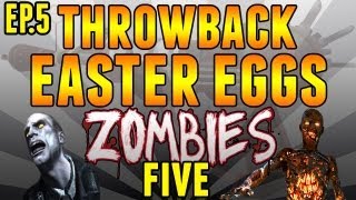 ThrowBack Easter Eggs - "Zombies FIVE Edition" Ep.5 (Black Ops Zombies Secrets) | Chaos