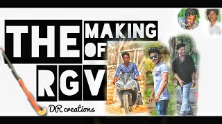 Rgv making video