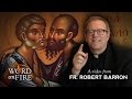 Bishop Barron on Saints Peter and Paul