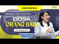 Indonesia | Dosa Orang Baik - Pdt. Margaret Wu (Official GMS Church)