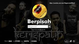 Kerispatih - Berpisah Official Audio Video