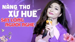 Huế Tình Yêu Của Tôi, Huế Và Em 🎶 Say Lòng Giọng Hát Ngọt Ngào Nàng Thơ Xứ Huế | LAM QUỲNH