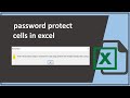 How To Lock Individual Cells and Protect Sheets In Excel latest version | 2021