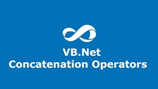 Lesson 6 VB.Net Concatenation Operators