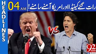 America Gave Big Threat To Canada | Shocking News Came | Headlines 04 AM | 92 News HD