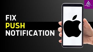 How To Fix iPhone Not Receiving Push Notifications (iOS 18)