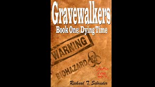 Gravewalkers: Book One - Dying Time - Unabridged Audiobook  -  Human Voice - CC