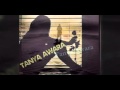 Tanya Awara..Birkrdn