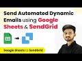 Use SendGrid with Google Sheets & Pabbly to Send Automated Dynamic Emails